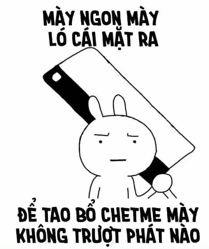 Tổng hợp 70 Meme Cầm Dao, ảnh chế cảnh cáo nhẹ nhàng nhưng hài hước