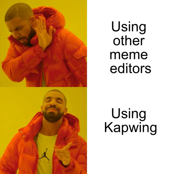 Drake Hotline Bling Meme Template — Kapwing