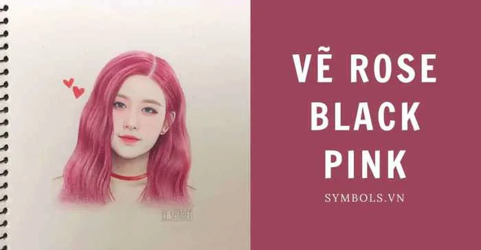 Vẽ Rose Blackpink Chibi: 93+ Hình Vẽ Rose, Ảnh Rose Chibi Cute