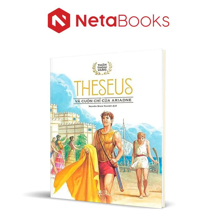 Thần Thoại Vàng - Theseus Và Cuộn Chỉ Của Ariadne (Bìa Cứng) - Nhiều Tác Giả | NetaBooks