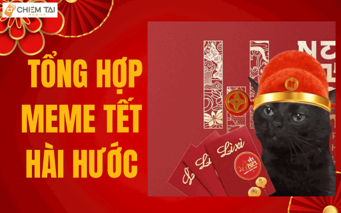 99+ Ảnh meme tết hài hước độc lạ hot trend siêu vui nhộn