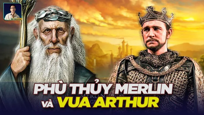 LỜI TIÊN TRI VỀ ATHUR CỦA ĐẠI PHÁP SƯ MERLIN, VÀ SỰ RA ĐỜI CỦA HỘI BÀN TRÒN