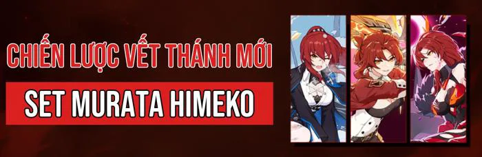 5.0 Beta Guide] Chiến lược vết thánh mới - Set Murata Himeko Honkai Impact  3rd | HoYoLAB
