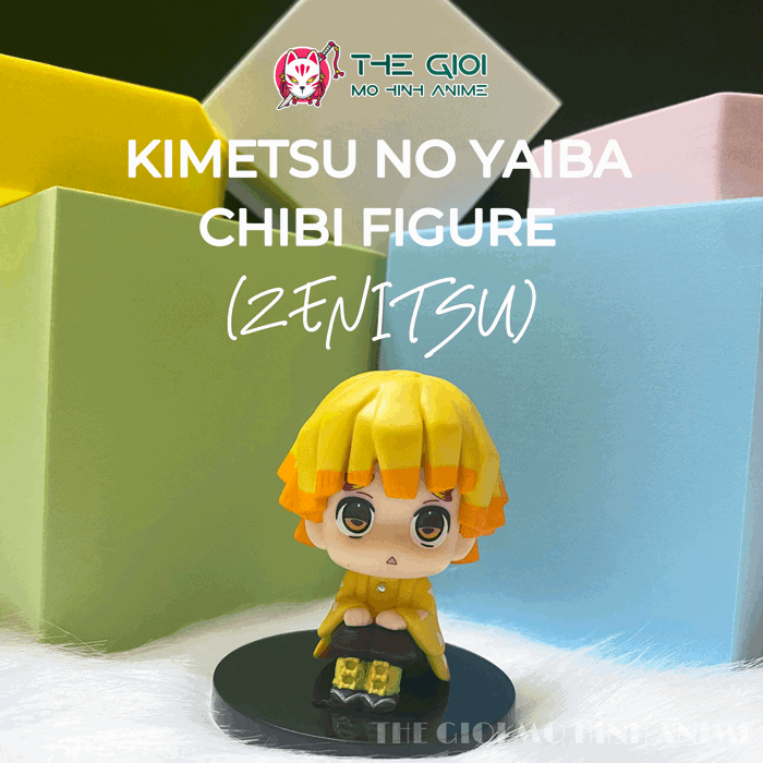 Mô hình Agatsuma Zenitsu Chibi (Kimetsu No Yaiba) - Thế Giới Mô Hình Anime